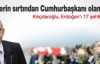 Kılıçdaroğlu Erdoğan'a Neler Söyledi NEler