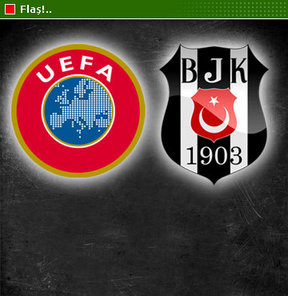 İşte UEFA'nın Beşiktaş kararı!